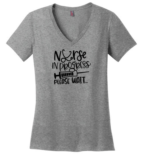 Nurse in Progress Please Wait V-Neck T-Shirt