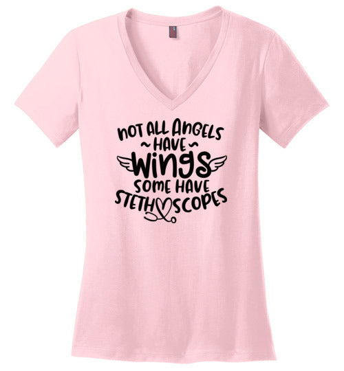 Not All Angels Have Wings Some Have Stethoscopes V-Neck T-Shirt