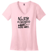 Nurse in Progress Please Wait V-Neck T-Shirt