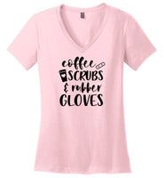 Coffee Scrubs and Rubber Gloves V-Neck Nurse T-Shirt