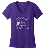 My Westie Is My Bestie West Highland White Terrier V-Neck T-Shirt for Women and Teen Girls