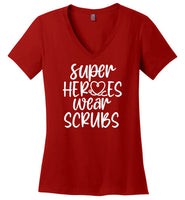 Super Heroes Wear Scrubs V Neck Shirt