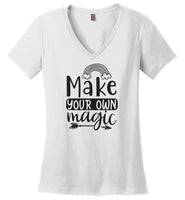 Make Your Own Magic V-Neck T-Shirt