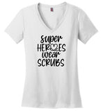 Super Heroes Wear Scrubs V-Neck T-Shirt