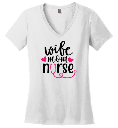 Wife Mom Nurse Short V-Neck T-Shirt
