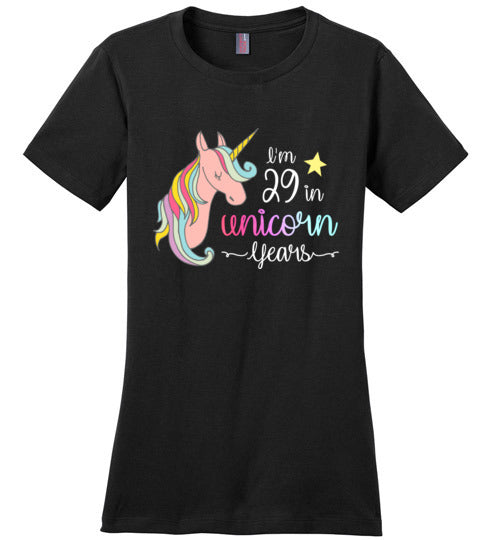 I'm 29 in Unicorn Years T-Shirt for Women