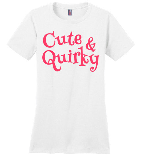 Cute and Quirky T-Shirt for Women and Teen Girls