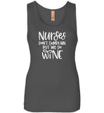 Nurses Don't Complain But We Do Wine Tank Top