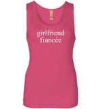 Girlfriend Fiancee Tank Top - Engagement Announcement Tee for Women