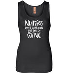 Nurses Don't Complain But We Do Wine Tank Top