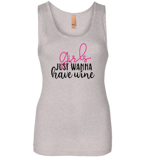 Girls Just Wanna Have Wine Tank Top