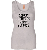 Super Heroes Wear Scrubs Tank Top