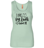 I Like Pig Butts and I Cannot Lie Tank Top