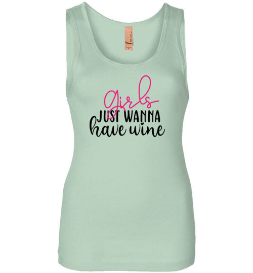 Girls Just Wanna Have Wine Tank Top