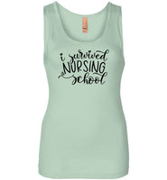 I Survived Nursing School Tank Top