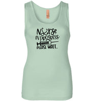 Nurse in Progress Please Wait Tank Top