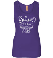 Believe You Can and You're Halfway There Tank Top