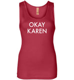 Okay Karen Tank Top for Women