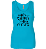 Coffee Scrubs and Rubber Gloves Nurse Tank Top