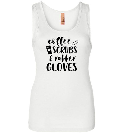 Coffee Scrubs and Rubber Gloves Nurse Tank Top