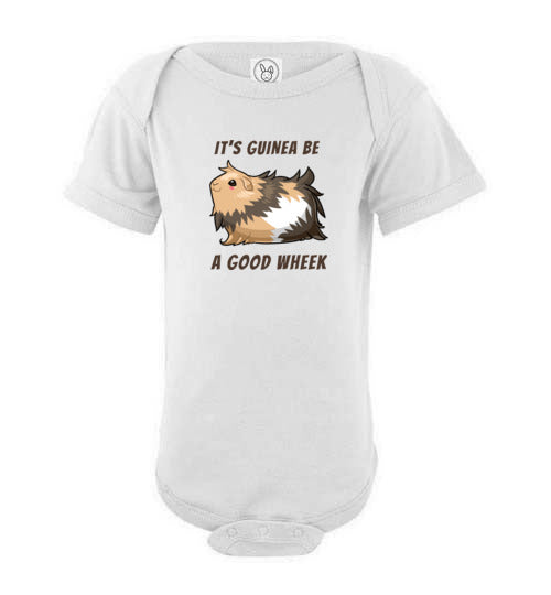 It's Guinea Be a Good Wheek Guinea Pig Body Suit for Infants