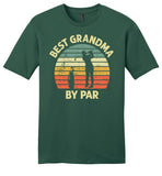 Best Grandma By Par Shirt for Women