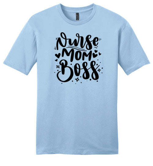 Nurse Mom Boss Shirt