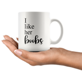 I Like Her Boobs I Like His Butt Matching Mug Set