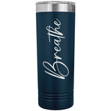 Breathe 22oz Skinny Tumbler