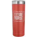 Future Nurse 22oz Skinny Tumbler Laser Engraved