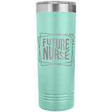 Future Nurse 22oz Skinny Tumbler Laser Engraved