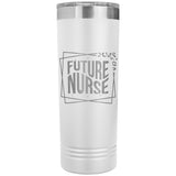 Future Nurse 22oz Skinny Tumbler Laser Engraved