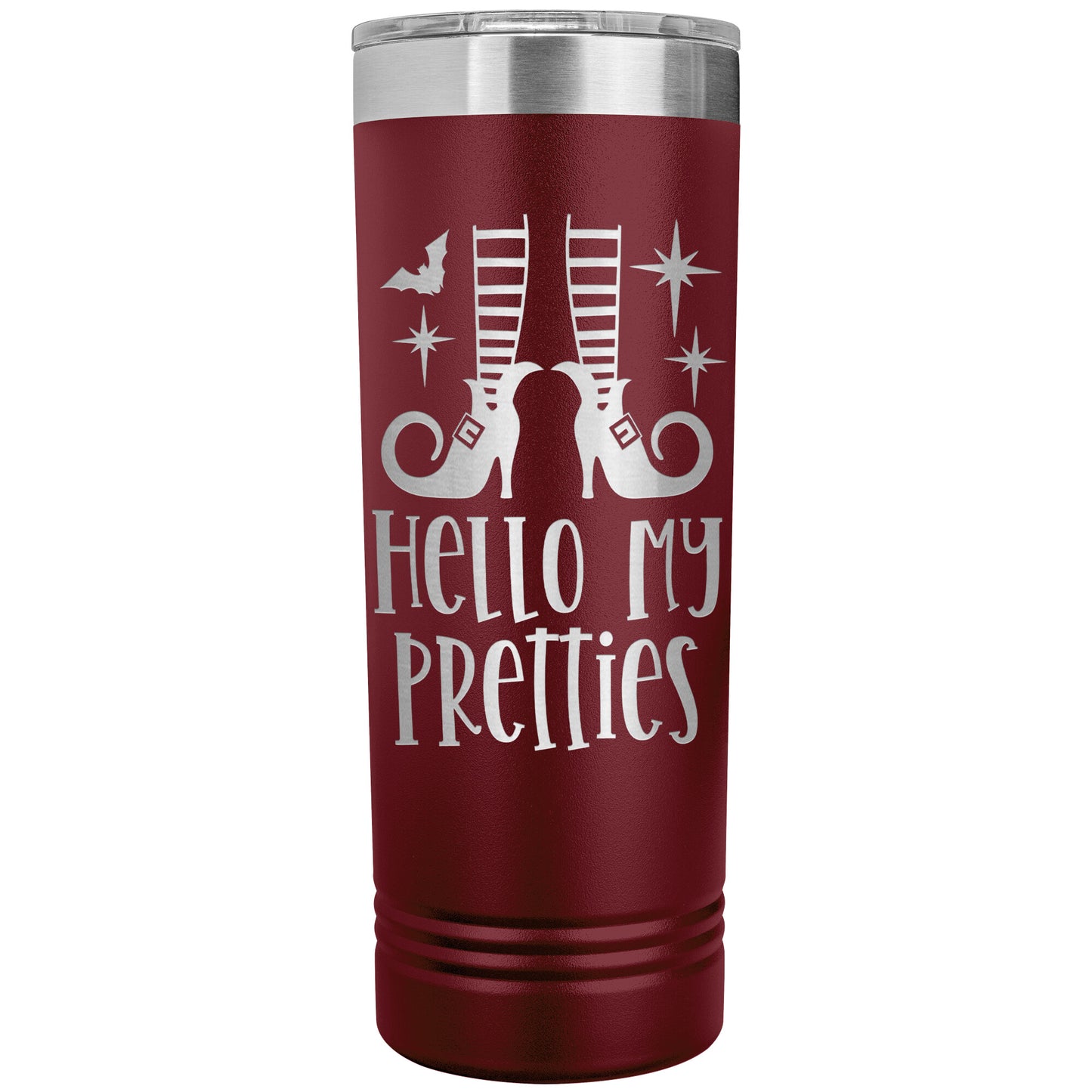 Hello My Pretties 22oz Skinny Tumbler