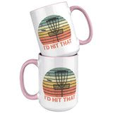 I'd Hit That Disc Golf Repeat Mug Coffee Cup Funny Saying Birthday Christmas Fathers Day Gift for Disk Golfer Men Women Mom Dad Grandpa Him