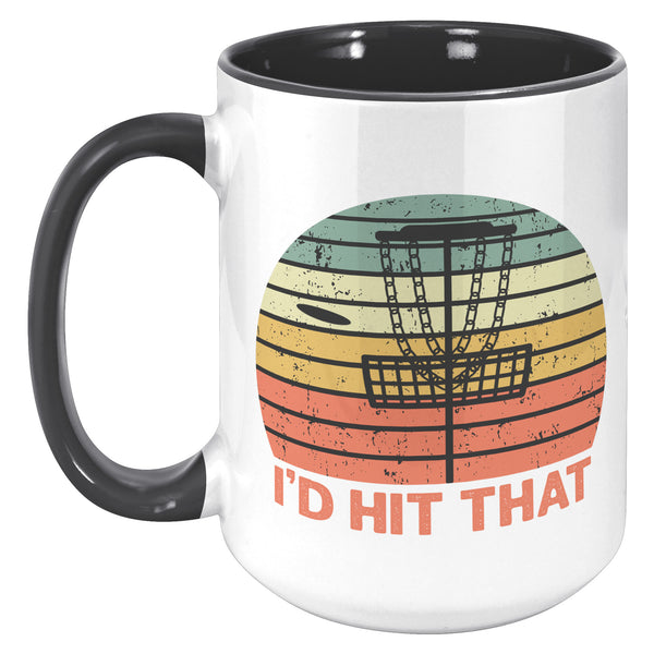I'd Hit That Disc Golf Repeat Mug Coffee Cup Funny Saying Birthday Christmas Fathers Day Gift for Disk Golfer Men Women Mom Dad Grandpa Him