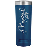 Magical AF 22oz Skinny Tumbler