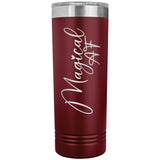 Magical AF 22oz Skinny Tumbler