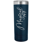 Magical AF 22oz Skinny Tumbler