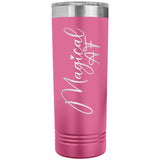 Magical AF 22oz Skinny Tumbler