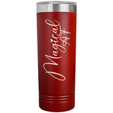 Magical AF 22oz Skinny Tumbler