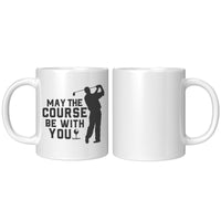 May the Course Be with You Golf Mug