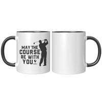 May the Course Be with You Golf Mug
