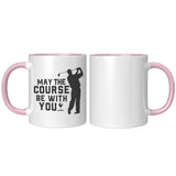 May the Course Be with You Golf Mug