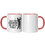May the Course Be with You Golf Mug