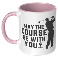 May the Course Be with You Golf Mug
