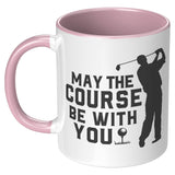 May the Course Be with You Golf Mug