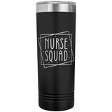 Nurse Squad 22oz Skinny Tumber Laser Engraved