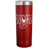 Nurse Squad 22oz Skinny Tumber Laser Engraved