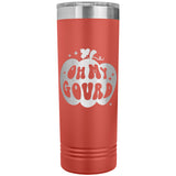 Oh My Gourd 22oz Skinny Tumbler