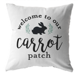 Welcome to Our Carrot Patch Pillow or Pillow Cover with Insert 16x16 18x18 20x20 26x26 |